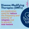 What are DMTs?