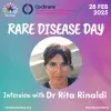 Rare Diseases Day 2025 interview with Dr Rita Rinaldi